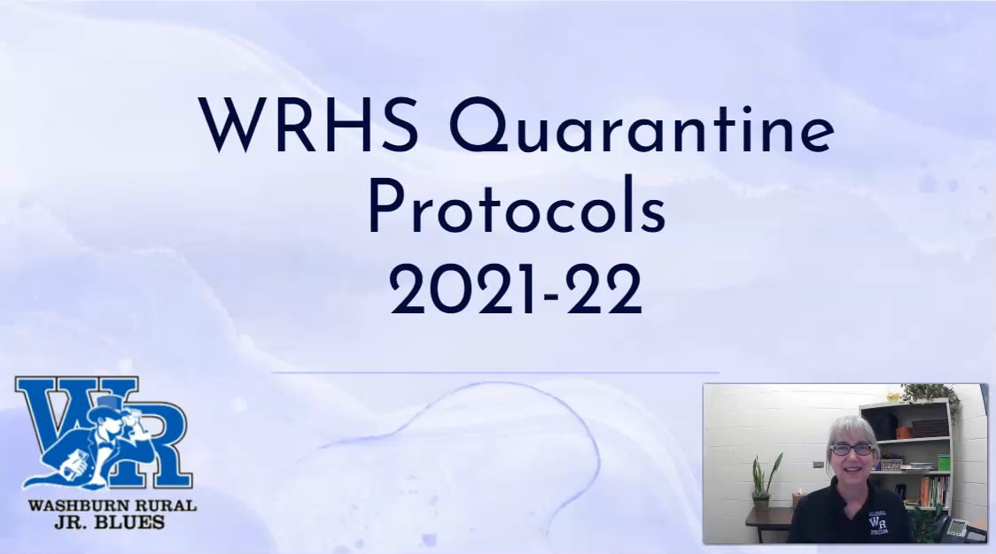 2021-2022 WRHS Quarantine Protocols video